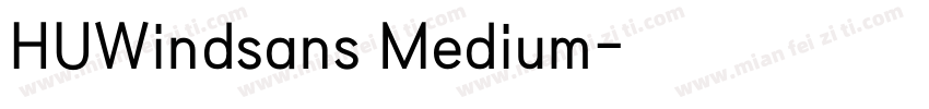 HUWindsans Medium字体转换